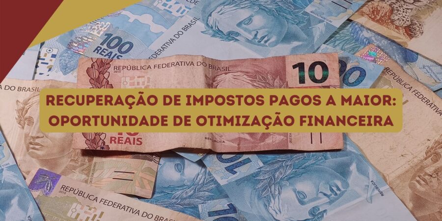 Recuperação de impostos pagos a maior